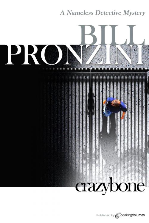 Cover of the book Crazybone by Bill Pronzini, Speaking Volumes