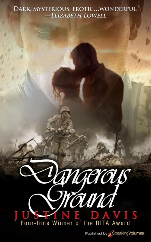 Cover of the book Dangerous Ground by Justine Davis, Speaking Volumes