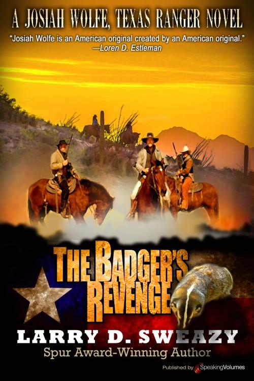Cover of the book The Badger's Revenge by Larry D. Sweazy, Speaking Volumes