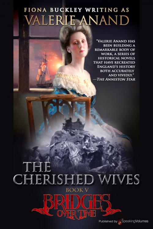 Cover of the book The Cherished Wives by Valerie Anand, Fiona Buckley, Speaking Volumes