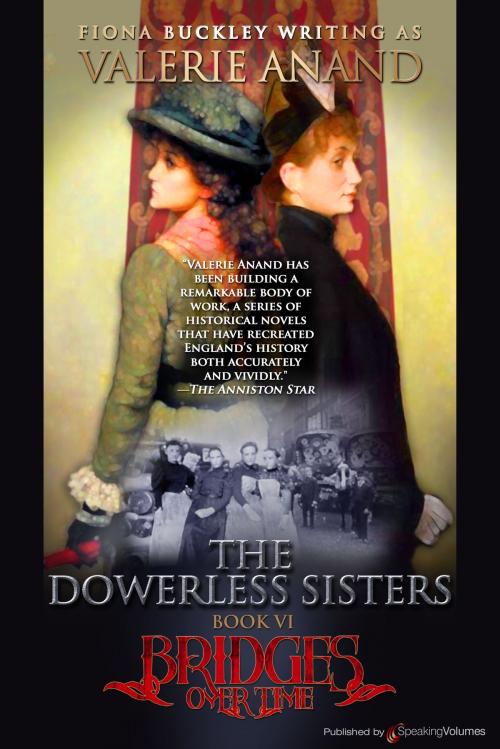 Cover of the book The Dowerless Sisters by Valerie Anand, Fiona Buckley, Speaking Volumes