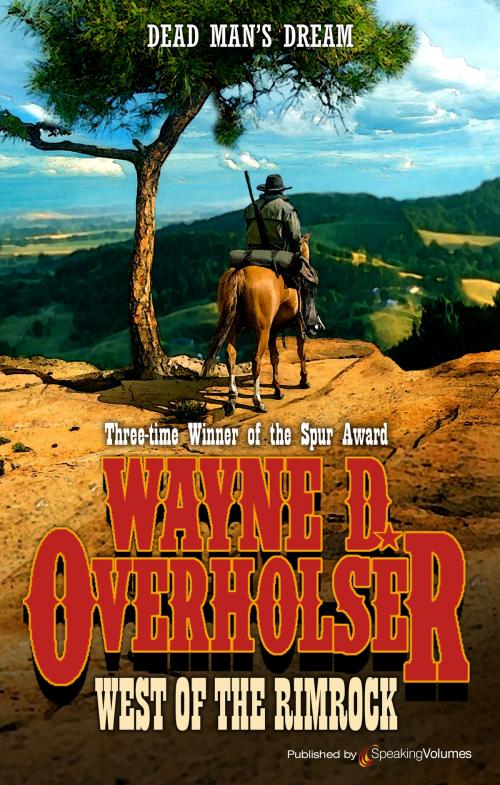 Cover of the book West of the Rimrock by Wayne D. Overholser, Speaking Volumes