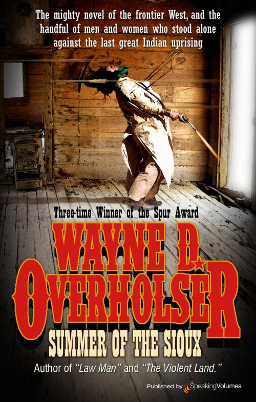 Cover of the book Summer of the Sioux by Wayne D. Overholser, Speaking Volumes