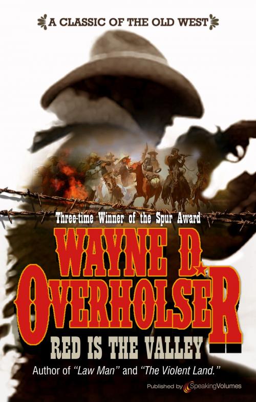 Cover of the book Red is the Valley by Wayne D. Overholser, Speaking Volumes