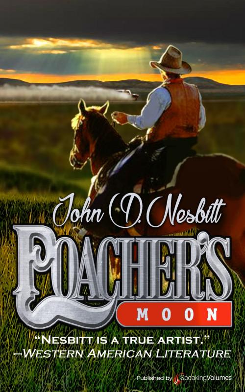 Cover of the book Poacher's Moon by John D. Nesbitt, Speaking Volumes