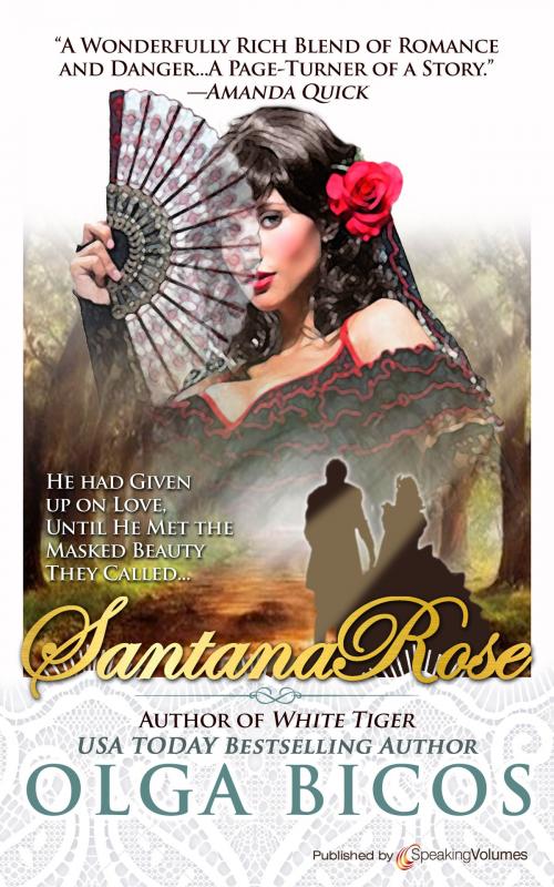 Cover of the book Santana Rose by Olga Bicos, Speaking Volumes