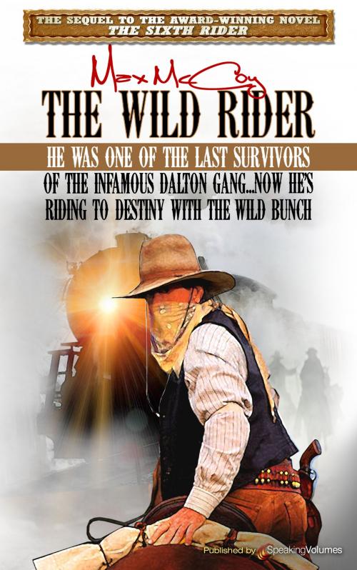 Cover of the book The Wild Rider by Max McCoy, Speaking Volumes