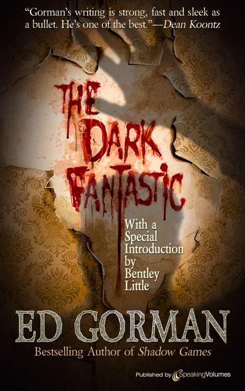 Cover of the book The Dark Fantastic by Ed Gorman, Speaking Volumes