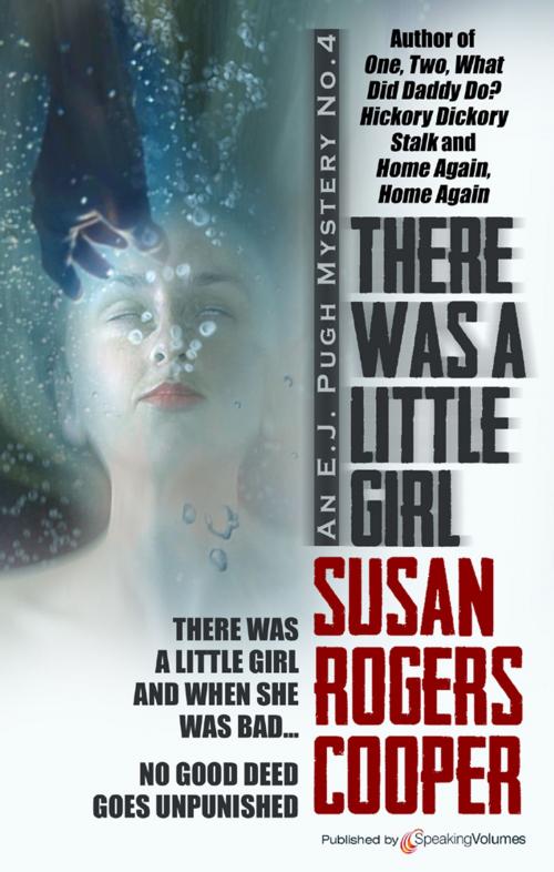 Cover of the book There Was a Little Girl by Susan Rogers Cooper, Speaking Volumes