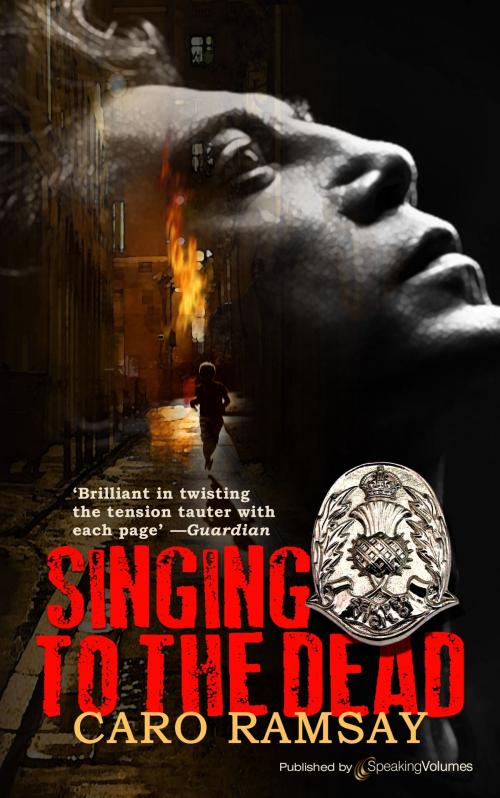 Cover of the book Singing to the Dead  by Caro Ramsay, Speaking Volumes