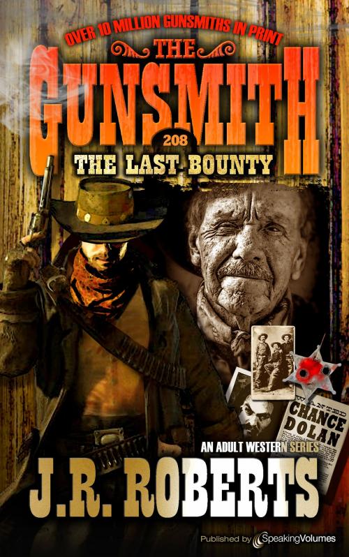 Cover of the book The Last Bounty by J.R. Roberts, Speaking Volumes