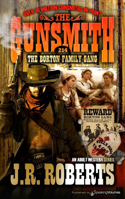 Cover of the book The Borton Family Gang by J.R. Roberts, Speaking Volumes