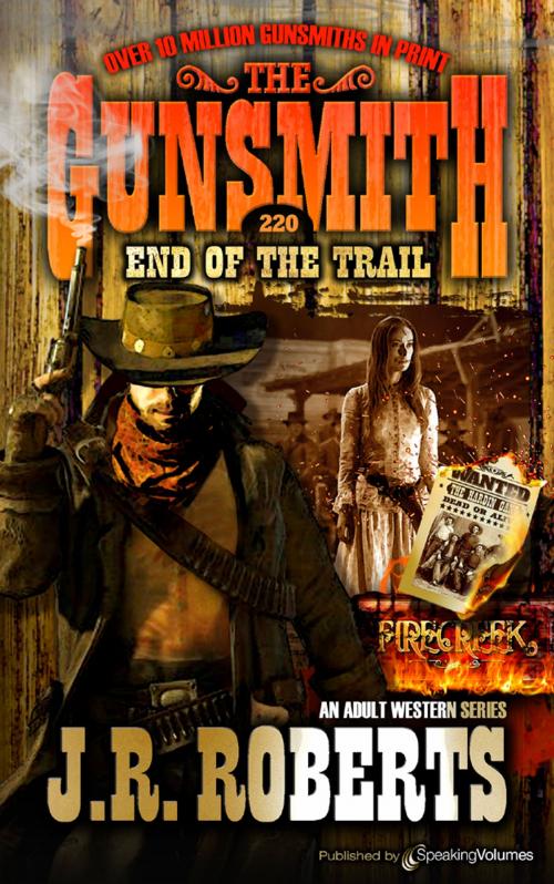 Cover of the book End of the Trail by J.R. Roberts, Speaking Volumes