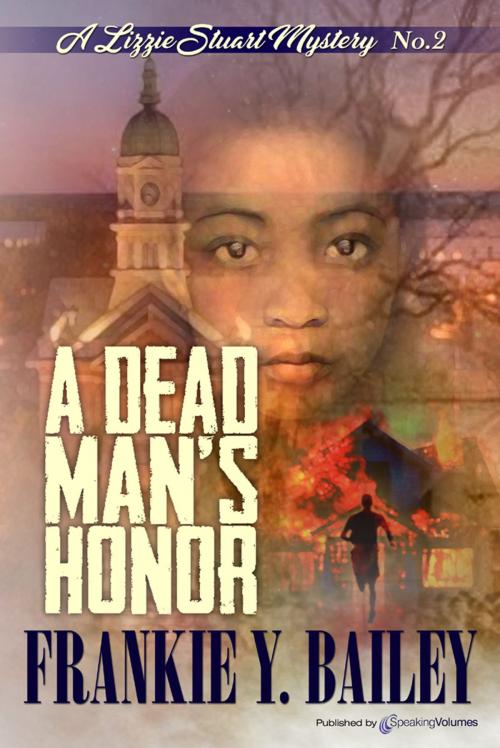 Cover of the book A Dead Man's Honor  by Frankie Y. Bailey, Speaking Volumes