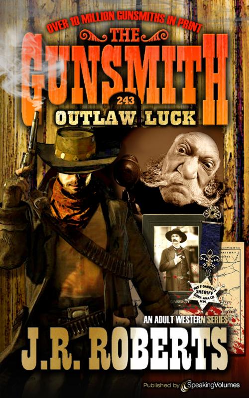 Cover of the book Outlaw Luck  by J.R. Roberts, Speaking Volumes