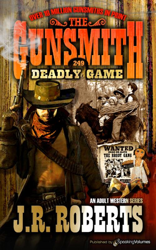 Cover of the book Deadly Game by J.R. Roberts, Speaking Volumes