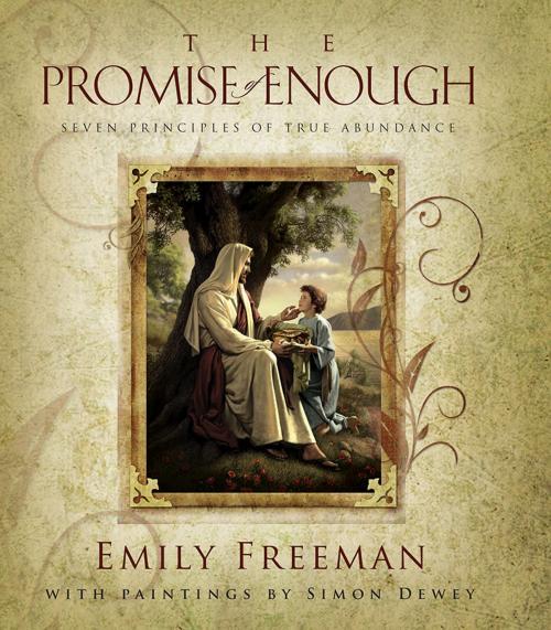 Cover of the book The Promise of Enough by Freeman, Emily, Deseret Book Company
