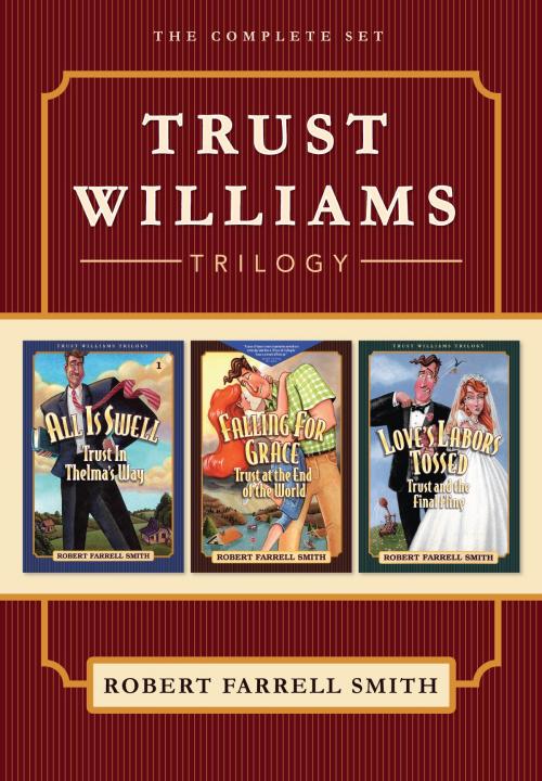 Cover of the book Trust Williams Trilogy by Robert Farrell Smith, Deseret Book Company