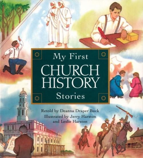 Cover of the book My First Book of Church History by Buck, Deanna Draper, Deseret Book Company