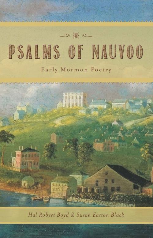 Cover of the book Psalms of Nauvoo by Boyd, Hal Robert, Black, Susan Easton, Deseret Book Company