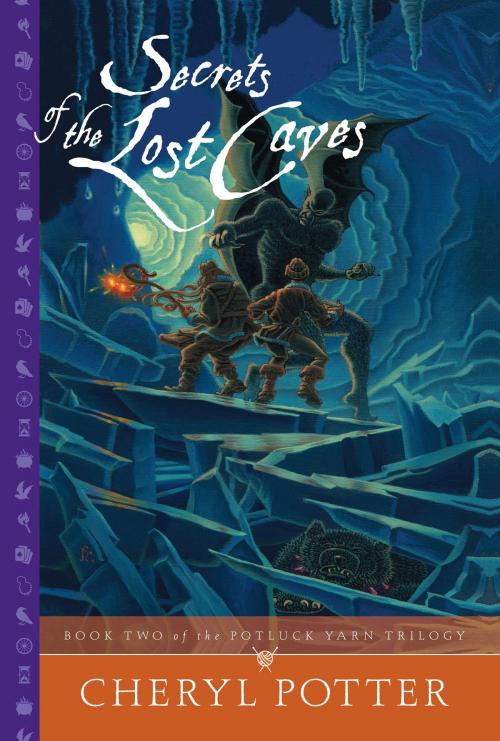 Cover of the book Secrets of the Lost Caves by Cheryl Potter, Publish Green