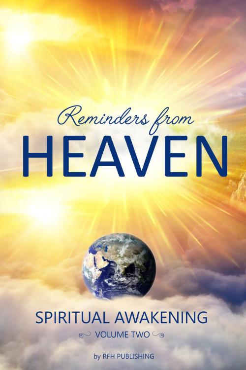 Cover of the book Reminders From Heaven Volume II by Reminders From Heaven Publishing, Publish Green