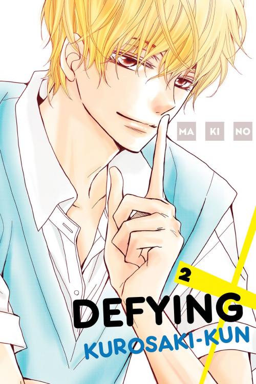 Cover of the book Defying Kurosaki-kun 2 by Makino, Kodansha