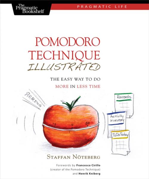 Cover of the book Pomodoro Technique Illustrated by Staffan Noteberg, Pragmatic Bookshelf