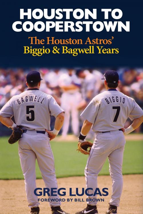 Cover of the book Houston to Cooperstown by Greg Lucas, Blue River Press