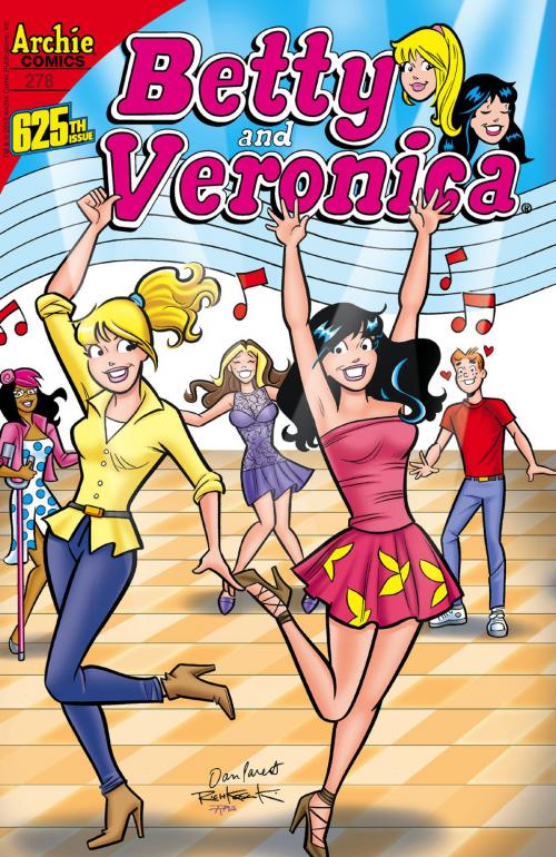 Cover of the book Betty & Veronica #278 by Dan Parent, Rich Koslowski, Jack Morelli, Archie Comic Publications, Inc.