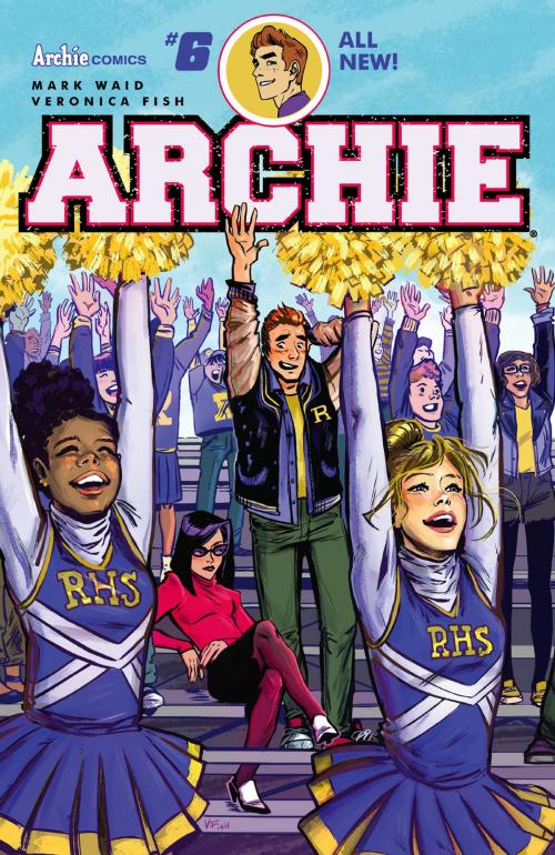 Cover of the book Archie (2015-) #6 by Mark Waid, Veronica Fish, Archie Comic Publications, Inc.