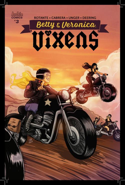 Cover of the book Betty & Veronica Vixens #3 by Jamie L. Rotante, Eva Cabrera, Elaina Unger, Archie Comic Publications, Inc.