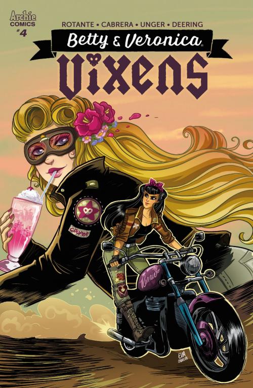 Cover of the book Betty & Veronica Vixens #4 by Jamie L. Rotante, Elaina Unger, Eva Cabrera, Archie Comic Publications, Inc.