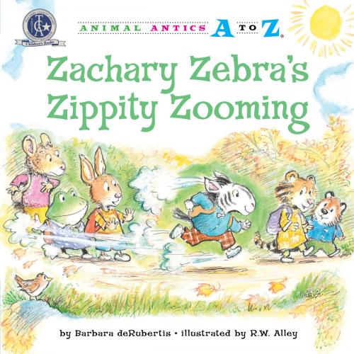 Cover of the book Zachary Zebra's Zippity Zooming by Barbara deRubertis, Triangle Interactive, LLC.