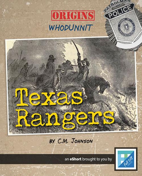 Cover of the book The Texas Rangers by C.M. Johnson, Triangle Interactive, LLC.