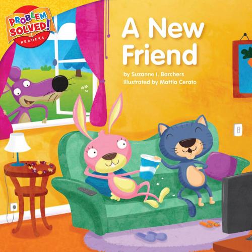 Cover of the book A New Friend by Suzanne I. Barchers, Triangle Interactive, LLC.