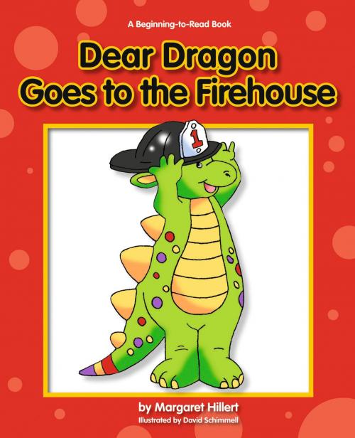 Cover of the book Dear Dragon Goes to the Firehouse by Margaret Hillert, Triangle Interactive, LLC.