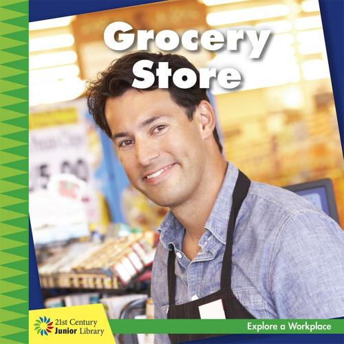 Cover of the book Grocery Store by Jennifer Colby, Triangle Interactive, LLC.