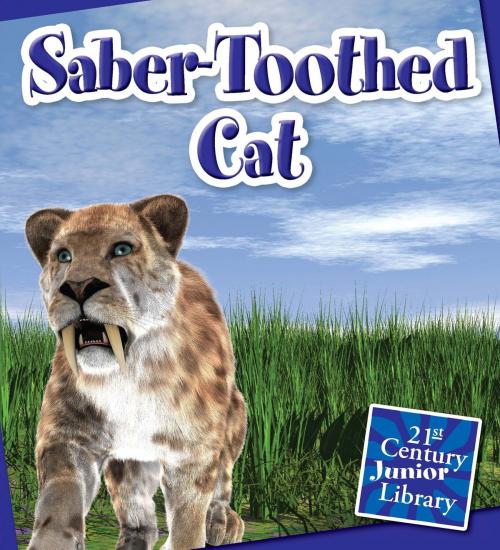 Cover of the book Saber-Toothed Cat by Jennifer Zeiger, Triangle Interactive, LLC.