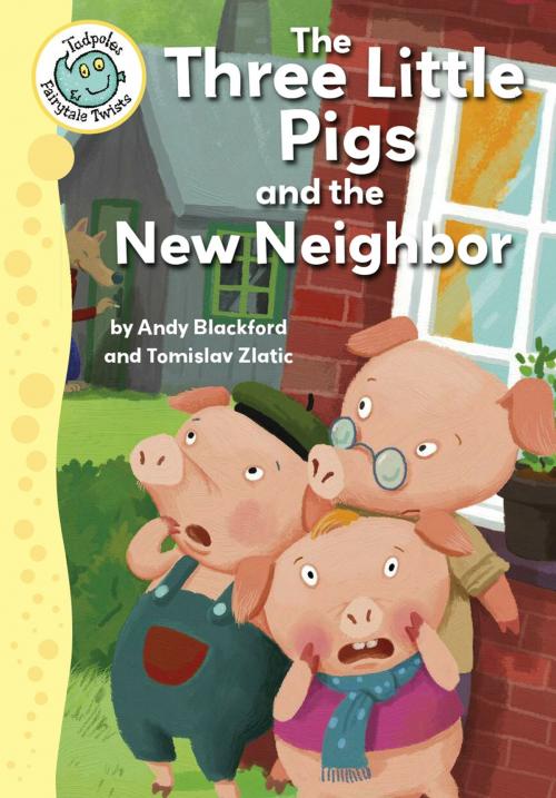 Cover of the book The Three Little Pigs and the New Neighbor by Andy Blackford, Triangle Interactive, LLC.