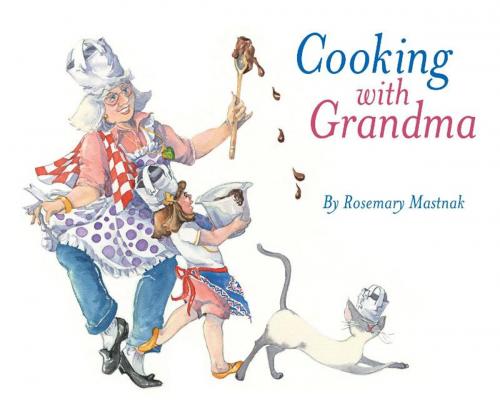 Cover of the book Cooking with Grandma by Rosemary Mastnak, Hardie Grant Egmont