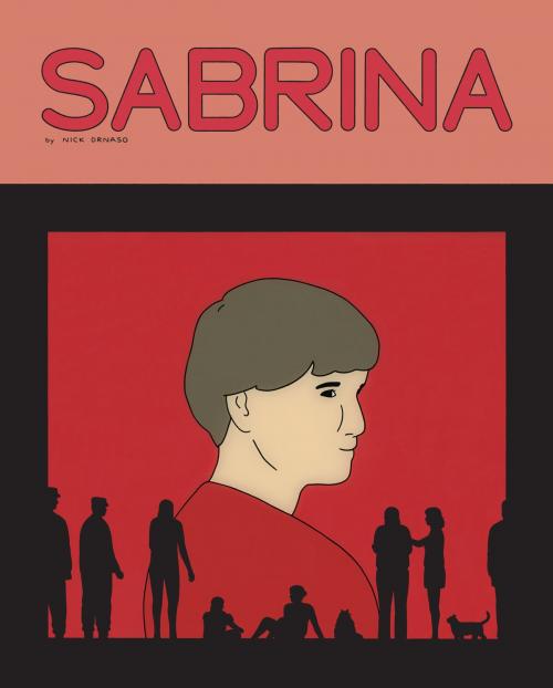 Cover of the book Sabrina by Nick Drnaso, Drawn & Quarterly