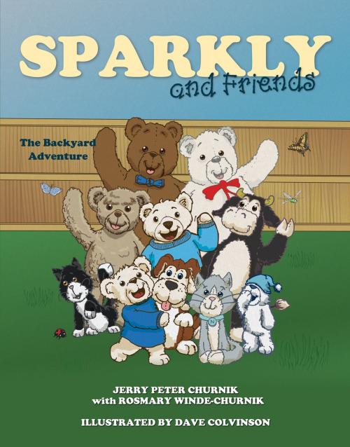 Cover of the book Sparkly and Friends by Jerry Peter Chrunik, Word Alive Press