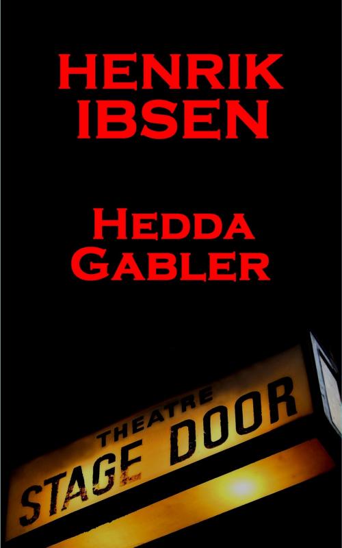 Cover of the book Hedda Gabler (1890) by Henrik Ibsen, Stage Door