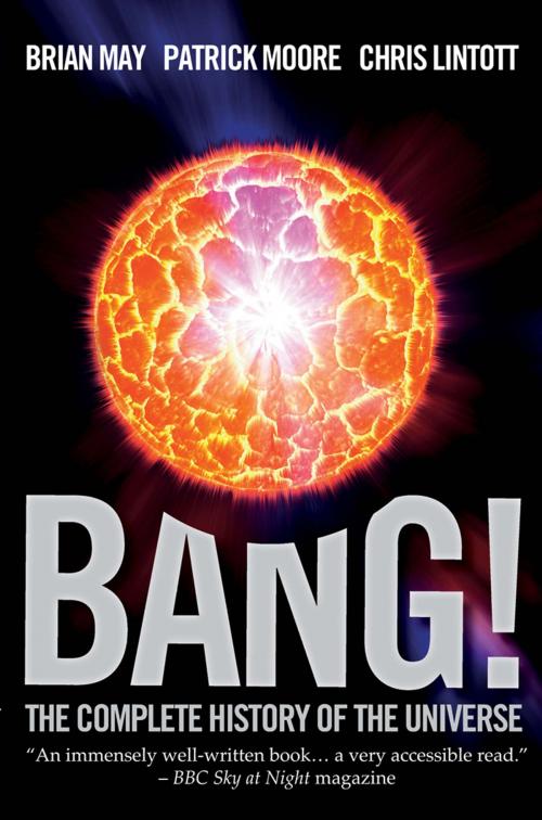 Cover of the book Bang! by Patrick Moore, Brian May, Chris Lintontt, Carlton Books