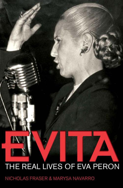 Cover of the book Evita by Nicholas Fraser, Marysa Navarro, Carlton Books