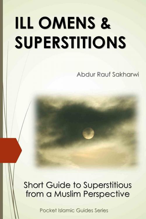 Cover of the book ILL OMENS & SUPERSTITIONS by Abdur Rauf Sakharwi, ScribeDigital.com