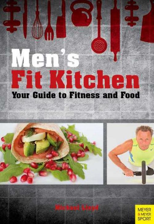 Cover of the book Men's Fit Kitchen by Michael Lloyd, Cardinal Publishers Group