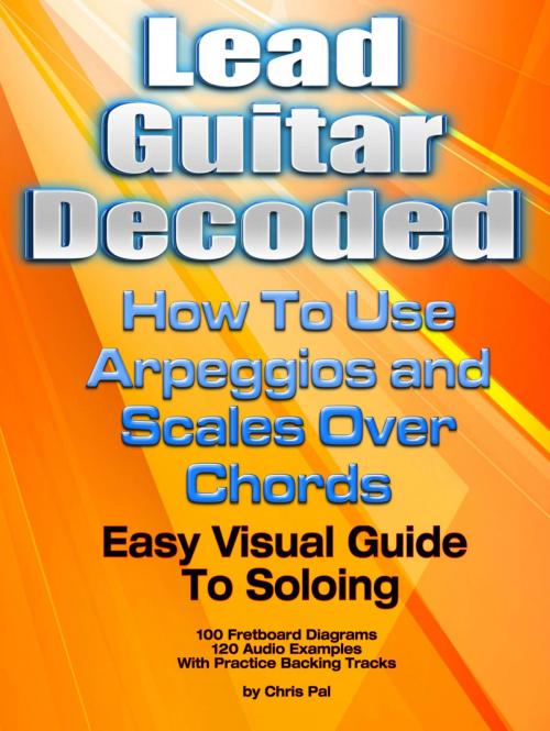 Cover of the book Lead Guitar Decoded by Chris Pal, eBookPartnership.com
