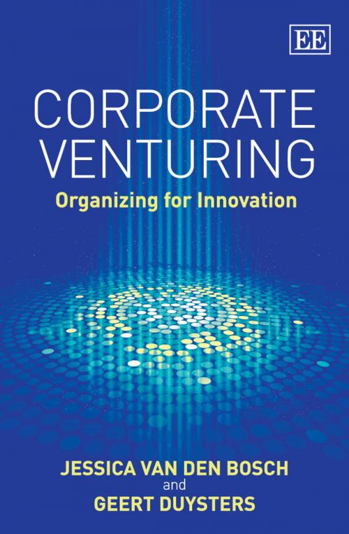 Cover of the book Corporate Venturing by van den Bosch, J., Duysters, G., Edward Elgar Publishing